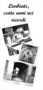 Limbiate cento anni nei ricordi