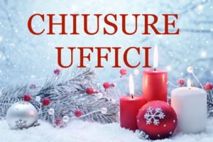 Chiusura festività Natalizie – 24 e 31 dicembre 2018