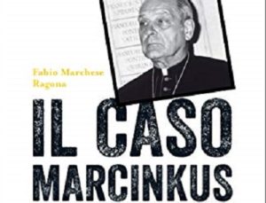 “Il caso Marcinkus” – 15 marzo, ore 21.00