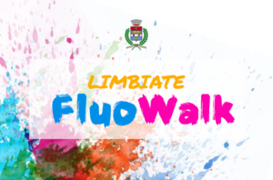 Limbiate Fluo Walk – Sabato 20 luglio, ore 21.00