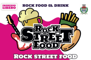 Rock Street Food con Radio 105 – 19, 20, 21 luglio
