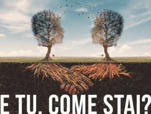 E tu come stai? Riguarda gli incontri