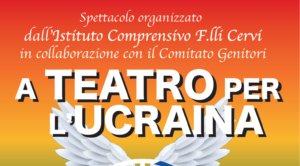 “A teatro per l’Ucraina” – 15 maggio, ore 18.00
