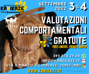 Centro cinofilo Kanikaze: giornate di valutazione comportamentale del cane – 3/4 settembre 2022