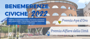 Benemerenze Civiche 2022 <br> “Ape d’Oro” e “Alfiere della Città”