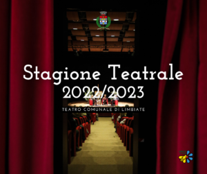 Al via la Stagione Teatrale 22/23 <br> Comunicato Stampa