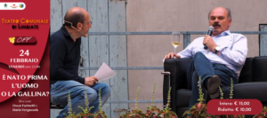 “È nato prima l’uomo o la gallina?” a Teatro