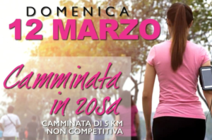 “Camminata in Rosa” – 12 marzo 2023, ore 9.00