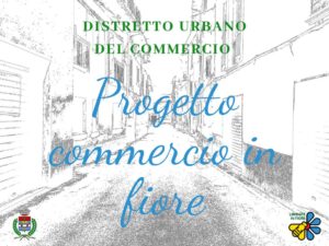 Progetto Commercio in Fiore: al via la prima azione