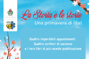 “La Storia e le storie” <br> Ultimo appuntamento 24 maggio 2023