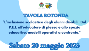 Tavola rotonda per l’inclusione scolastica – 20 maggio 2023, ore 17.00