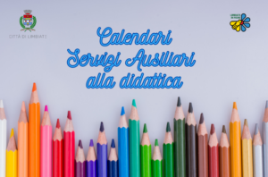 Servizi Ausiliari alla Didattica 23/24: calendari attivazione