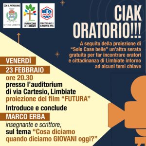 “Ciak Oratorio!” – 23 febbraio 2024, ore 20.30