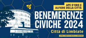 Benemerenze Civiche 2024 “Ape d’Oro” e “Alfiere della Città”